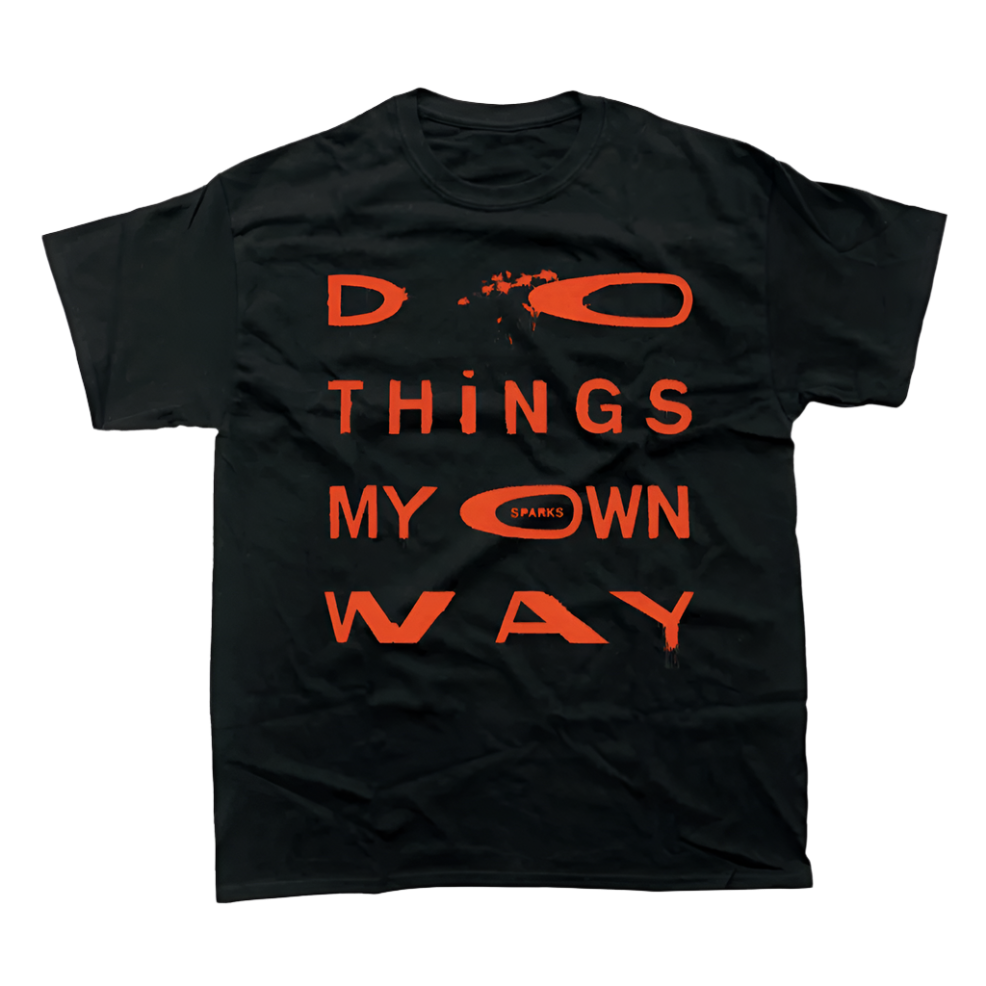 DO THINGS MY OWN WAY - Tシャツ
